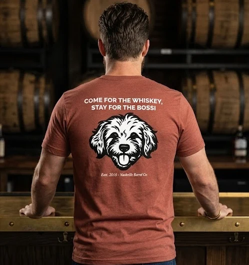Nashville Barrel Co T-Shirt - Come for the Whiskey - Stay for the Boss - Clay