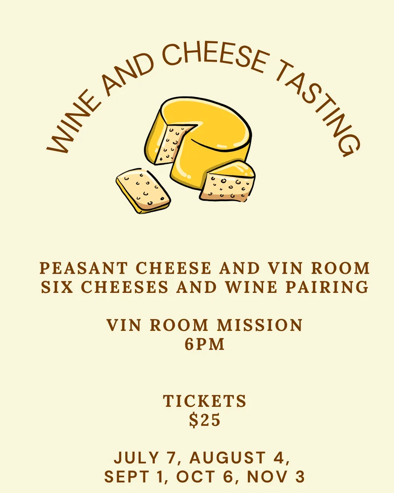 Peasant Cheese and Vin Room Wine Pairing- Vin Room Mission